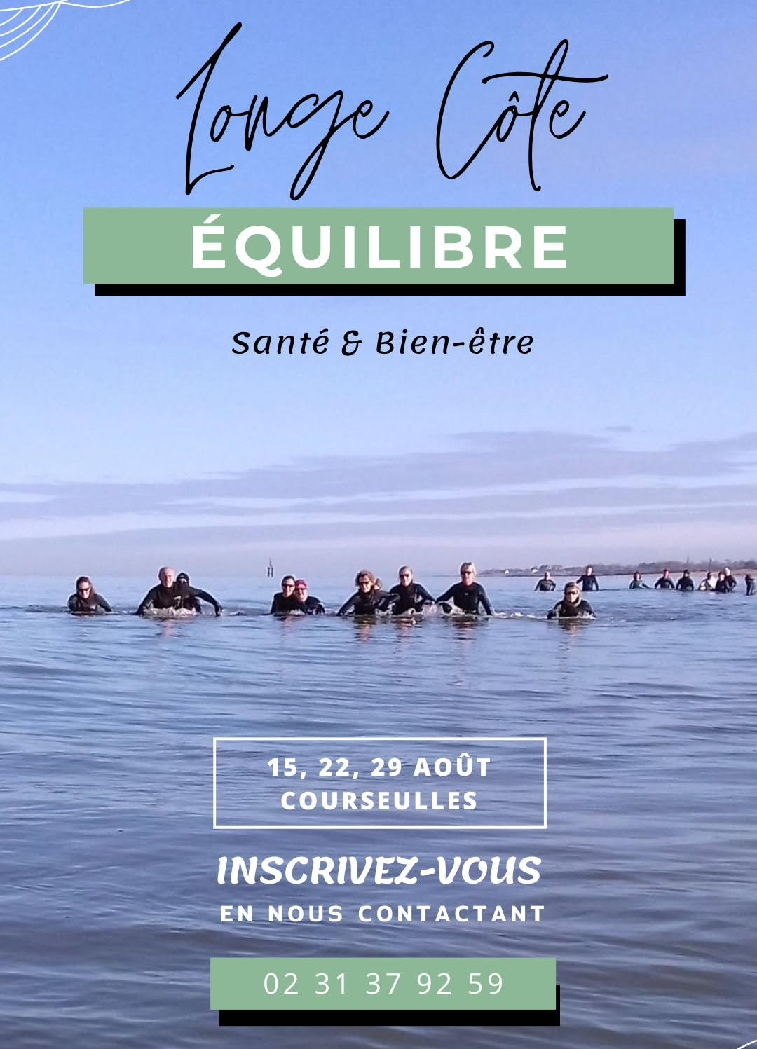 Les séances de longe côte équilibre au mois d'août
